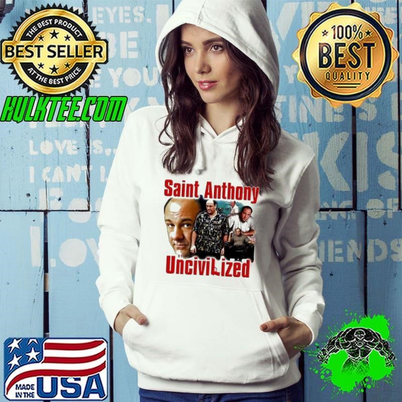 Tony Soprano Saint Anthony By Uncivilized Hoodie