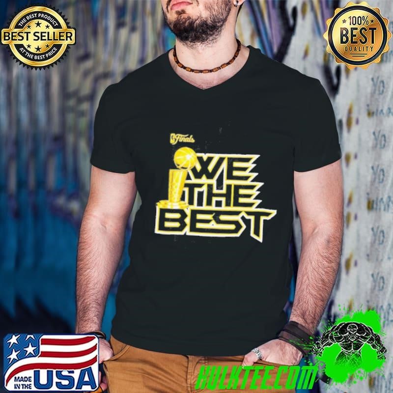 We The Best 2025 NBA Finals shirt