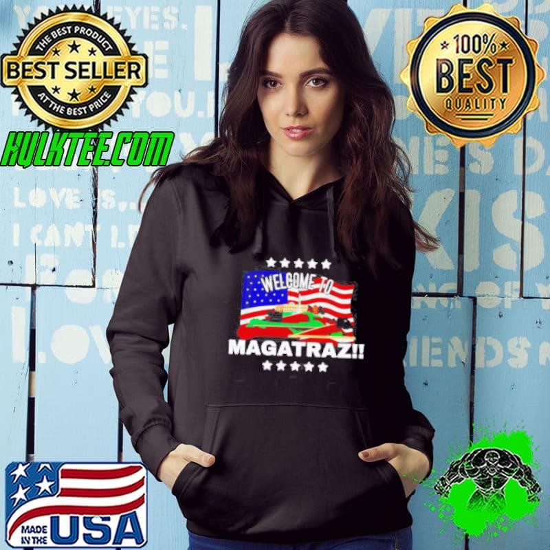 Welcome to MAGAtraz American Flag Hoodie