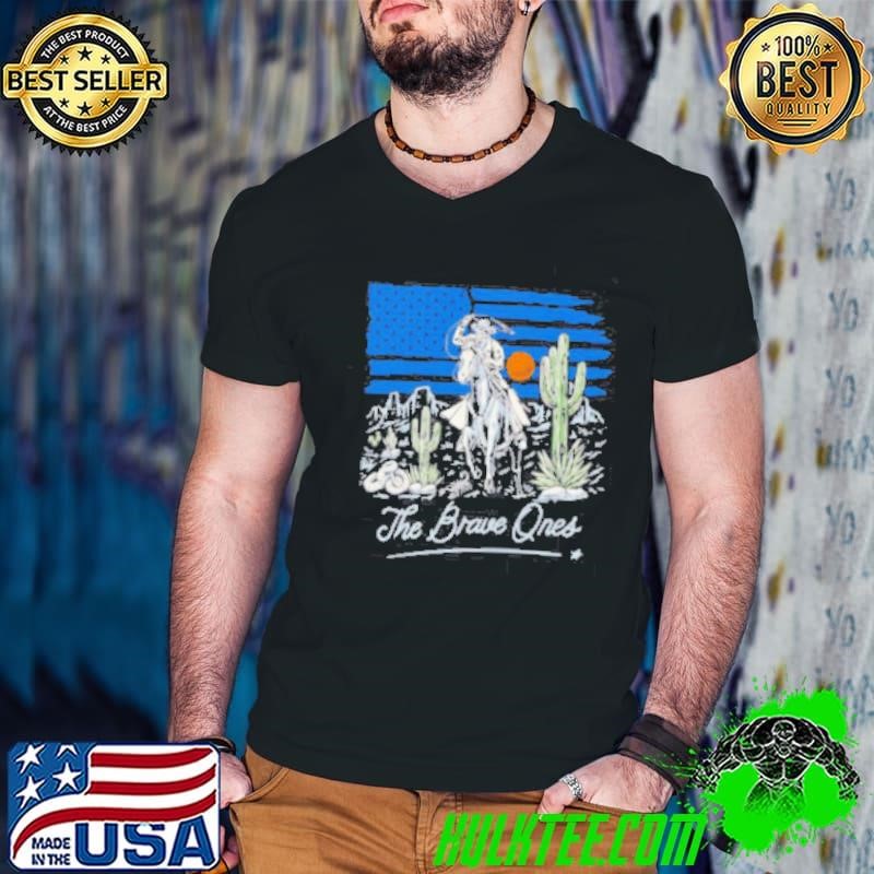 Western Valor the brave ones shirt
