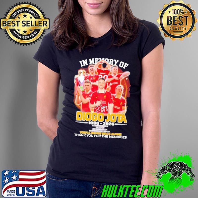 In memory of Diogo Jota 1996 2025 you’ll never walk alone memories signature Ladies Tee