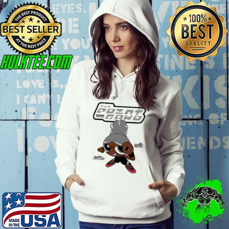 Point Gawd PowHERpuff cartoon shirt
