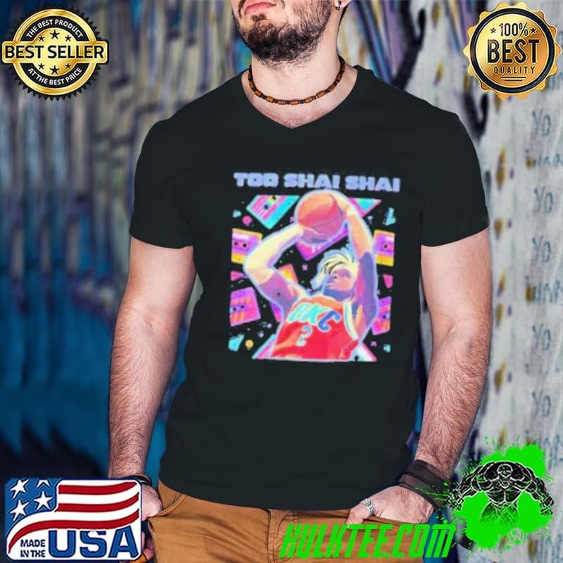 Too Shai Shai OKC Thunder Shirt Gilgeous Alexander 80s Shirt