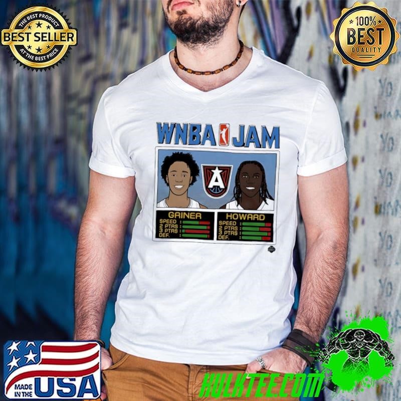WNBA Jam Dream Brittney Griner and Rhyne Howard shirt