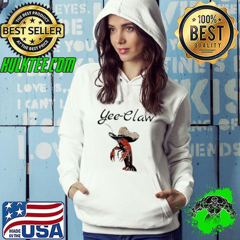 Yee Claw Shrimp Cowboy shirt