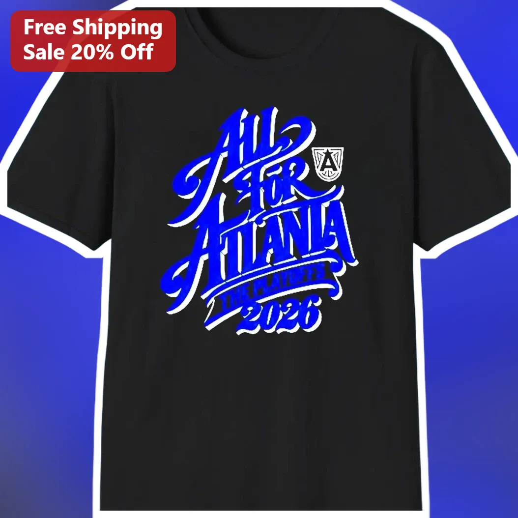 All For Atlanta The Playoffs 2026 Tee — Miami, Florida All For Atlanta The Playoffs 2026 Tee available at our Miami, Florida warehouse