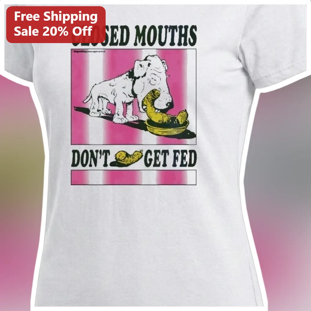 Closed Mouths Don't Get Fed Bull Terrier Vintage Graphic Tee Self Advocacy Motivational Shirt available at our Miami, Florida warehouse