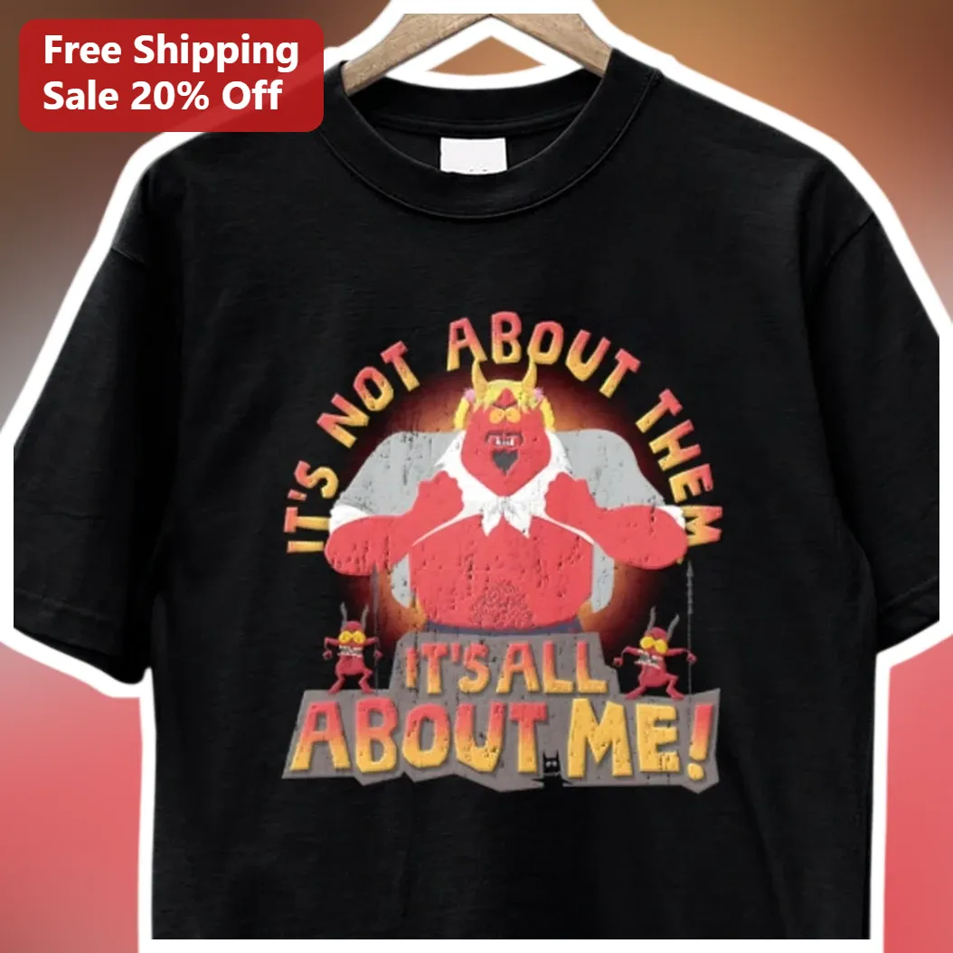 It's Not About Them It's All About Me Beelzebub Hazbin Hotel Graphic Tee available at our Miami, Florida warehouse
