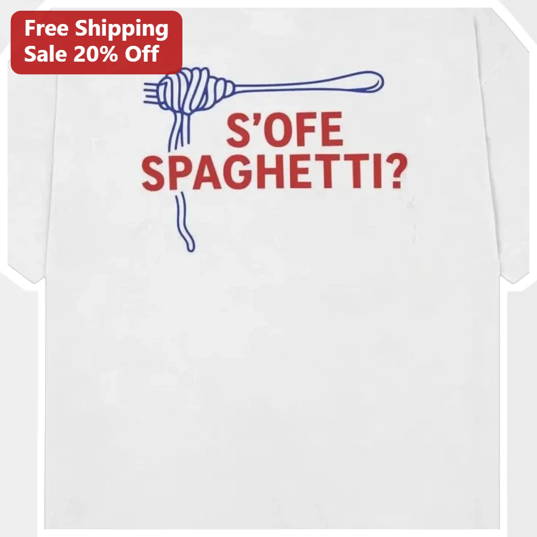 S'OFESpaghetti? Funny Spaghetti Graphic Tee Italian Food Humor Gift for Pasta Lovers available at our Miami, Florida warehouse