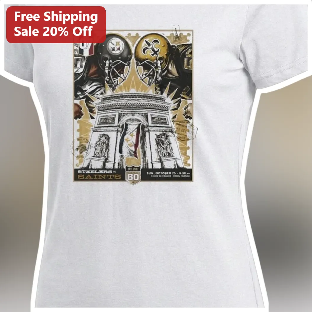 Steelers vs Saints Paris Game Tee NFL Stade de France Oct 25 2026 Vintage Poster Shirt available at our Miami, Florida warehouse