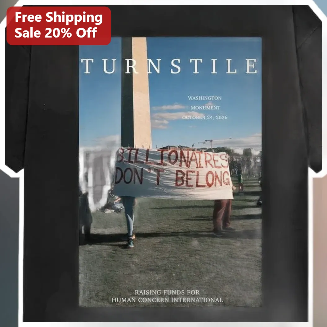 Turnstile Billionaires Don't Belong Graphic Tee Punk Rock Band Merch Unisex Shirt available at our Miami, Florida warehouse